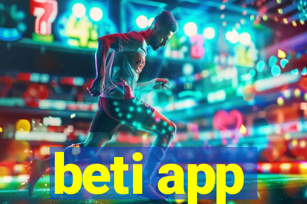 beti app